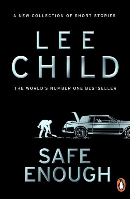 Safe Enough and Other Stories-Lee Child