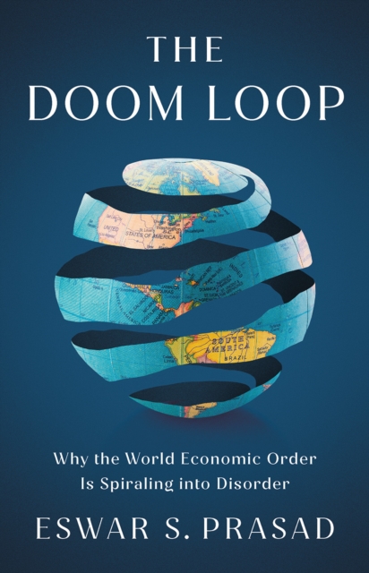 THE DOOM LOOP - R ESWAR S PRASAD