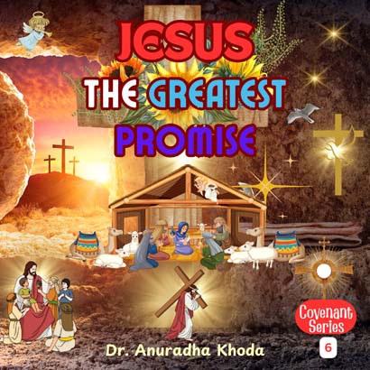 JESUS AND THE GREATEST PROMISE