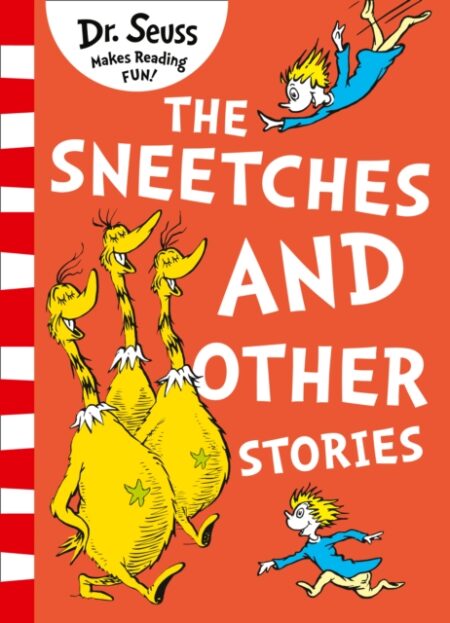 THE SNEETCHES AND OTHER STORIES - DR SEUSS