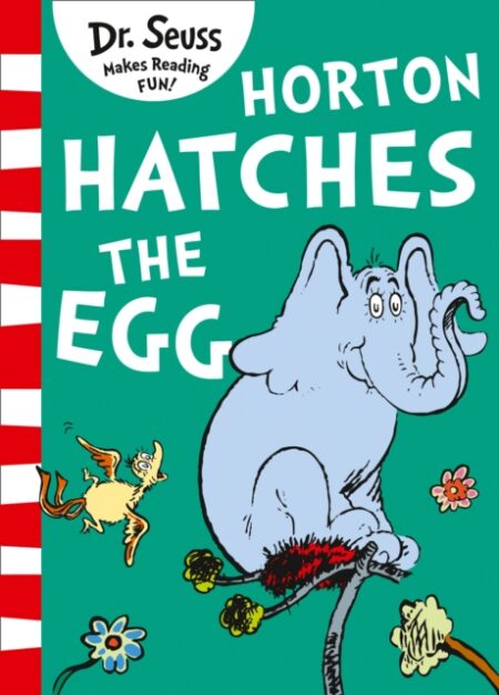 HORTON HATCHES THE EGG - DR SEUSS
