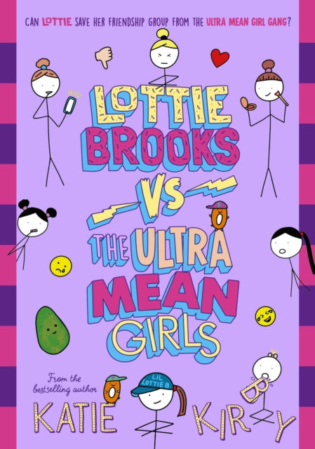 LOTTIE BROOKS VS THE ULTRA MEAN GIRLS - KATIE KIRBY