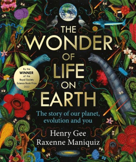 THE WONDER OF LIFE ON EARTH - HENRY GEE