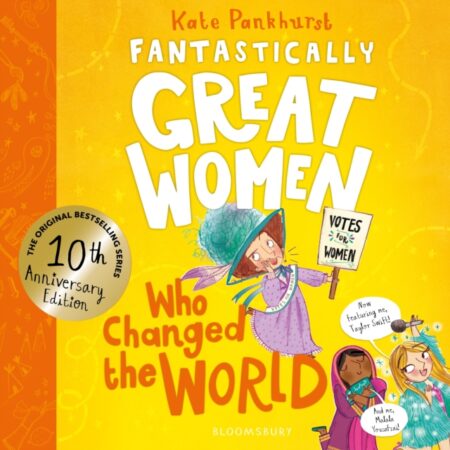 FANTASTICALLY GREAT WOMEN WHO CHANGED THE WORLD - KATE PANKHURST