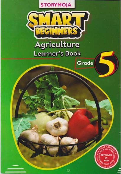 SMART BEGINNER's AGRICULTURE LEARNERS GRADE 5