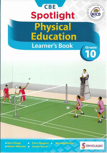 SPOTLIGHT CBE PHYSICAL EDUCATION LEARNERS GRADE 10
