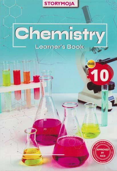 Story Moja Chemistry Learners Grade 10