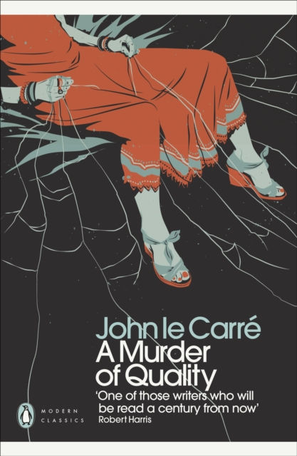 A MURDER OF QUALITY - JOHN LE CARRE