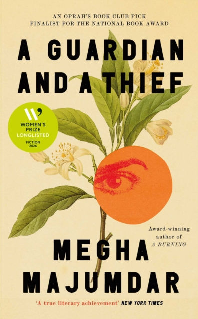 A GUARDIAN AND A THIEF  - MEGHA MAJUMDAR