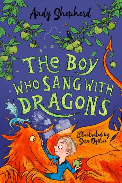 THE BOY WHO SANG WITH DRAGONS THE BOY WHO GREW DRAGONS 5 - ANDY SHEPHERD