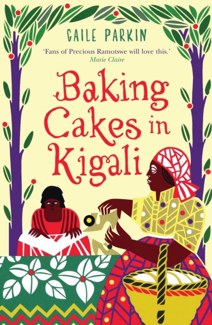 BAKING CAKES IN KIGALI - GAILE PARKIN