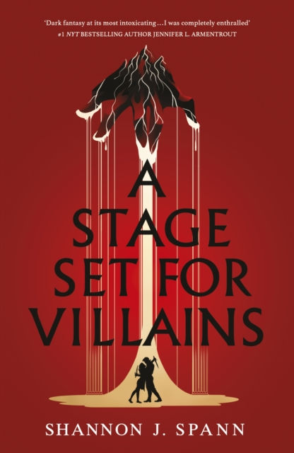 A STAGE SET FOR VILLAINS - SHANNON J. SPANN