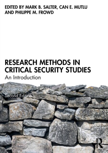 RESEARCH METHODS IN CRITICAL SECURITY STUDIES