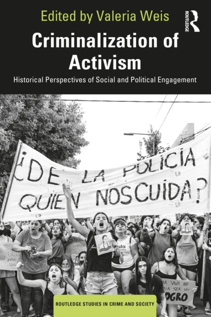 CRIMINALIZATION OF ACTIVISM