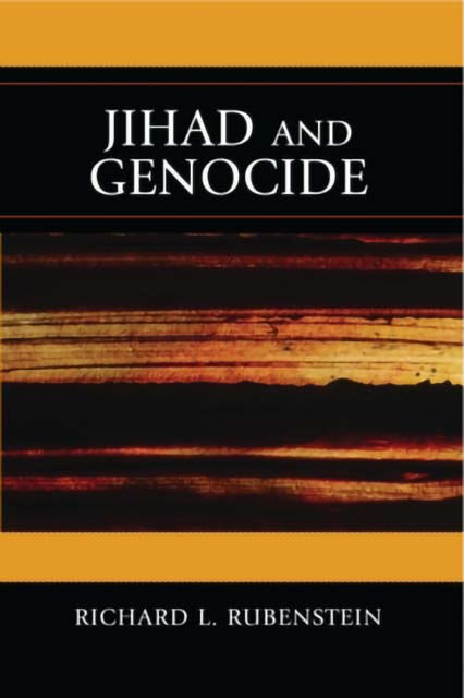 JIHAD AND GENOCIDE - RICHARD LRUBENSTEIN