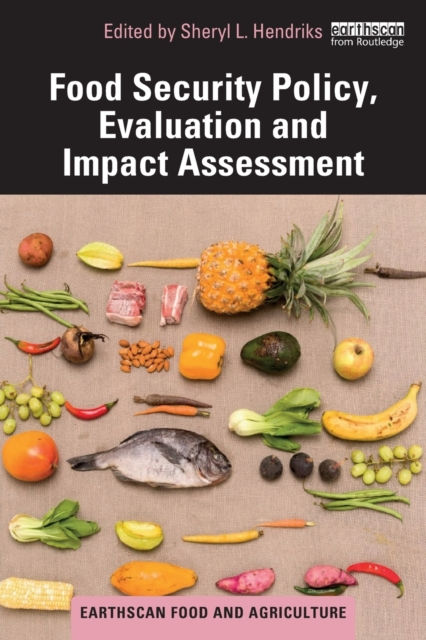FOOD SECURITY POLICY EVALUATION AND IMPACT ASSESSMENT
