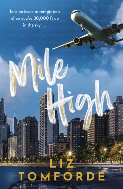 MILE HIGH - LIZ TOMFORDE