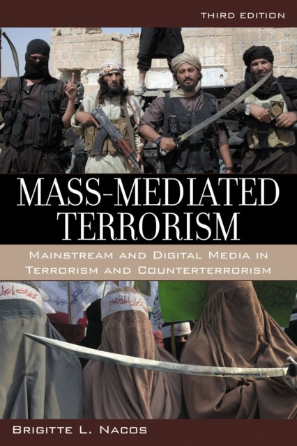 MASS-MEDIATED TERRORISM - BRIGITTE NACOS