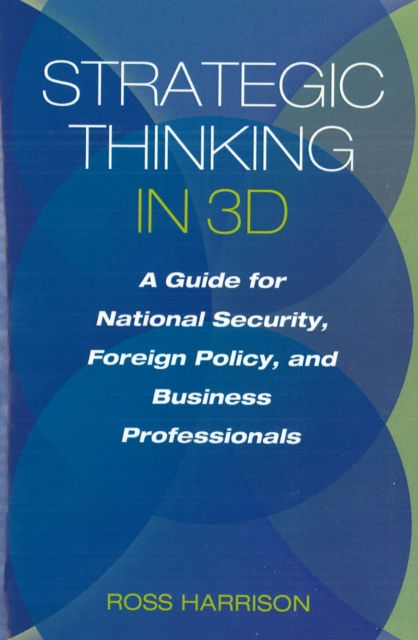STRATEGIC THINKING IN 3D - ROSS HARRISON