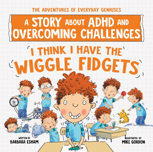 I THINK I HAVE THE WIGGLE FIDGETS - BARBARA ESHAM