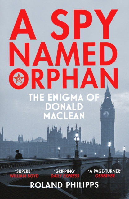 A SPY NAMED ORPHAN - ROLAND PHILIPPS