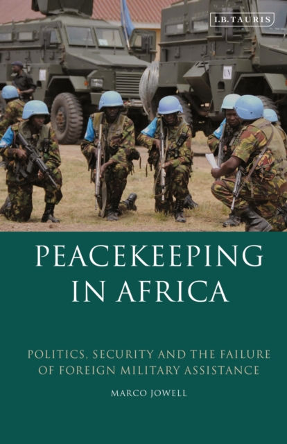 PEACEKEEPING IN AFRICA - MARCO JOWELL