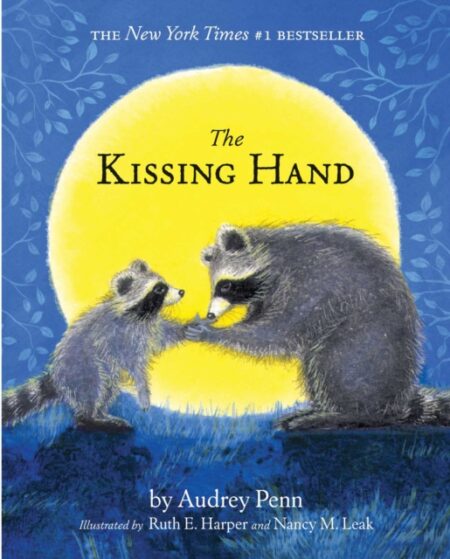 THE KISSING HAND - AUDREY PENN