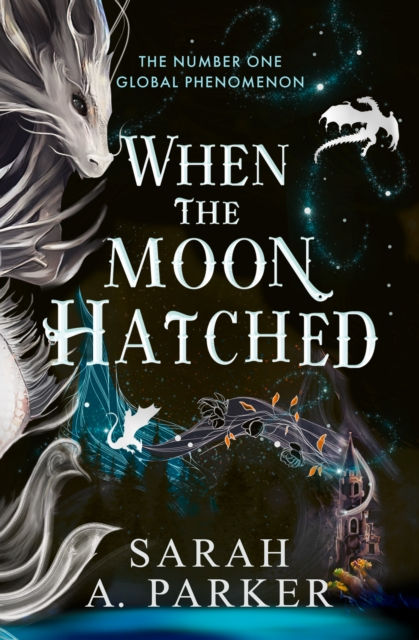 WHEN THE MOON HATCHED BOOK 1 - SARAH A PARKER