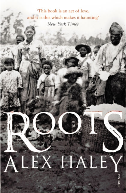 ROOTS - ALEX HALEY