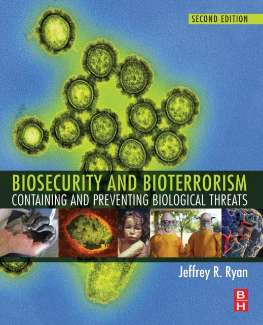 BIOSECURITY AND BIOTERRORISM - JEFFREY PHD RYAN