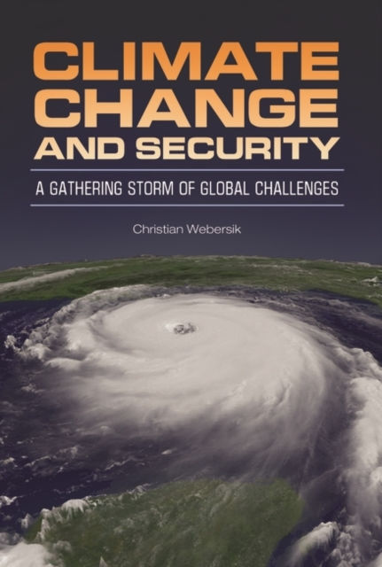 CLIMATE CHANGE AND SECURITY - CHRISTIAN WEBERSIK