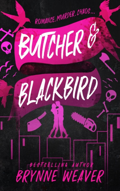 BUTCHER AND BLACKBIRD - BRYNNE WEAVER