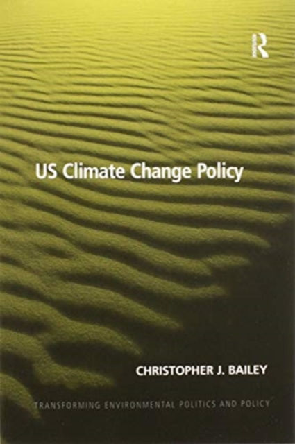 US CLIMATE CHANGE POLICY - CHRISTOPHER J BAILEY