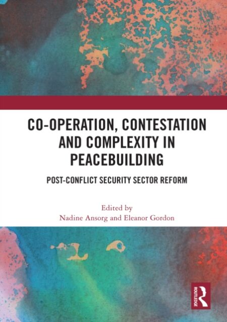 CO-OPERATION, CONTESTATION AND COMPLEXITY IN PEACEBUILDING