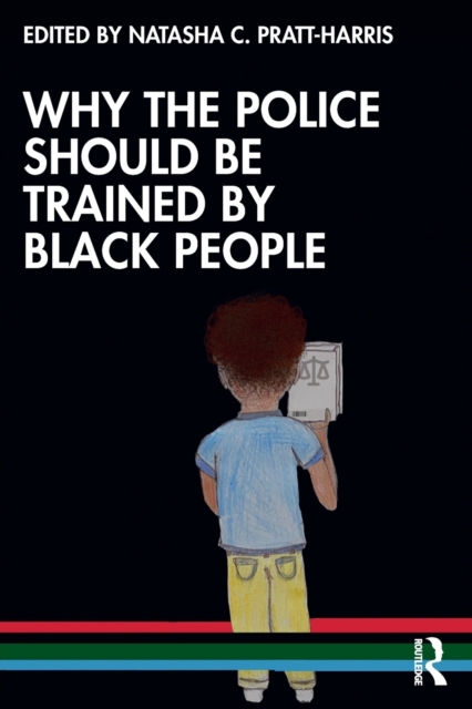 WHY THE POLICE SHOULD BE TRAINED BY BLACK PEOPLE