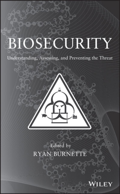 BIOSECURITY - RYAN BURNETTE