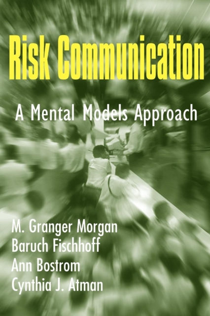 RISK COMMUNICATION - M GRANGER MORGAN