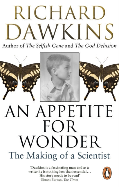 AN APPETITE FOR WONDER - RICHARD DAWKINS