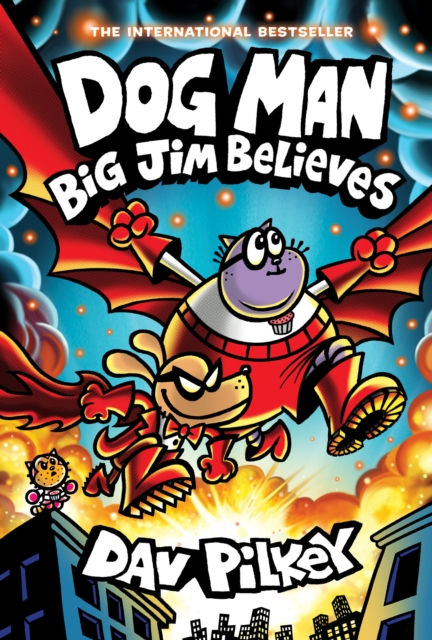DOG MAN 14 BIG JIM BELIEVES - DAV PILKEY