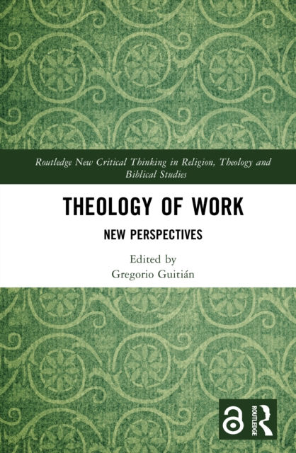 THEOLOGY OF WORK - GREGORIO GUITIAN