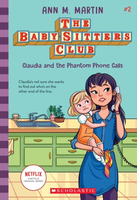 CLAUDIA AND THE PHANTOM PHONE CALLS - ANN M MARTIN