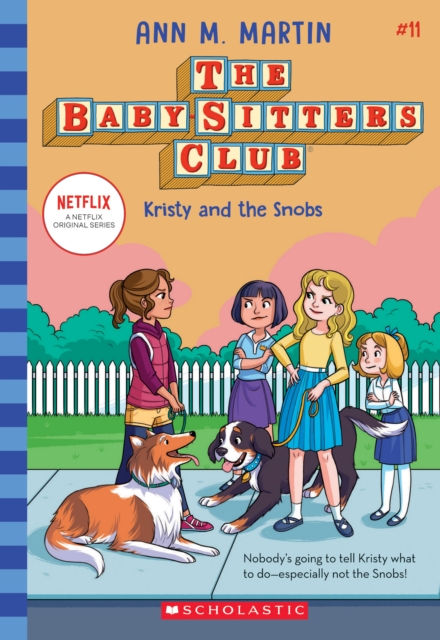 THE BABYSITTERS CLUB 11 KRISTY AND THE SNOBS - ANN M. MARTIN