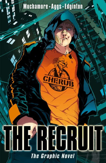 CHERUB: THE RECRUIT GRAPHIC NOVEL BOOK 1 - ROBERT MUCHAMORE
