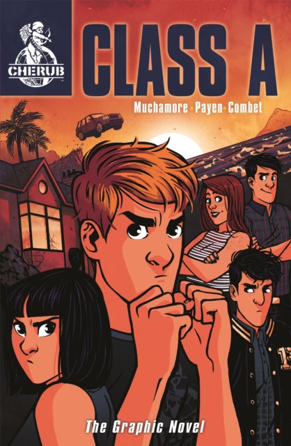 CHERUB: CLASS A THE GRAPHIC NOVEL  BOOK 2 - ROBERT MUCHAMORE