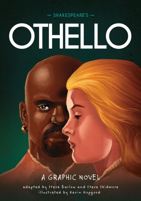 CLASSICS IN GRAPHICS SHAKESPEARES OTHELLO - STEVE BARLOW