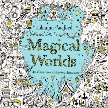 MAGICAL WORLDS  - JOHANNA BASFORD