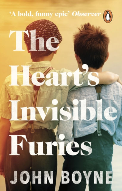 THE HEARTS INVISIBLE FURIES - JOHN BOYNE