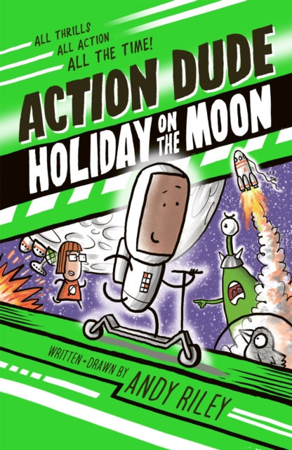 ACTION DUDE HOLIDAY ON THE MOON BOOK 2- ANDY RILEY