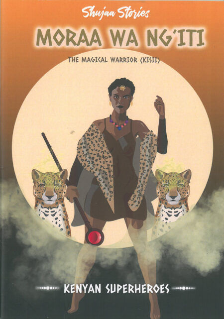 Kenya Superheroes Moraa Wa Ng'iti