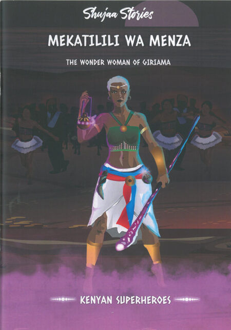 Kenya Superheroes Mekatilili Wa Menza